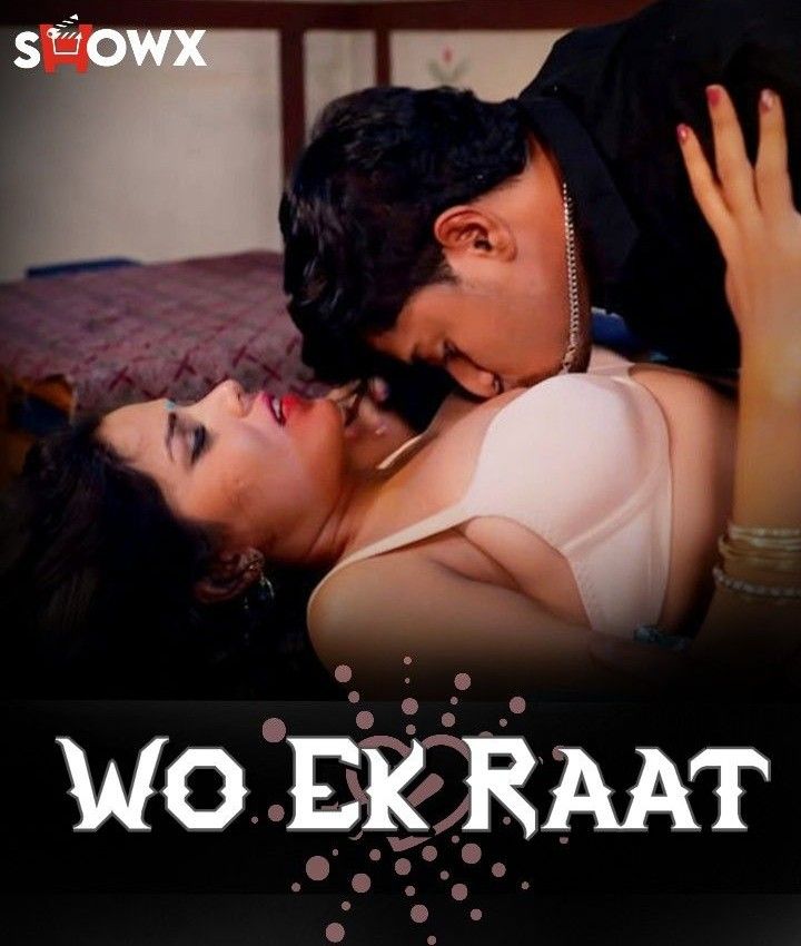 Wo Ek Raat (2023) S01 Hindi ShowX Web Series [Episode 1 2]